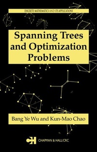 Enlarge image Cover: Spanning Trees and Optimization Problems - Chapman & Hall/CRC