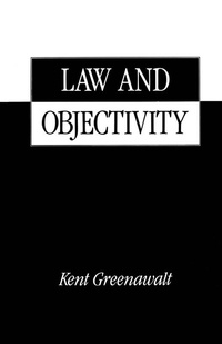 Enlarge image Cover: Law and Objectivity - OUP eBook