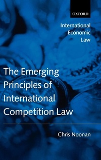 Enlarge image Cover: The Emerging Principles of International Competition Law - Oxford University Press