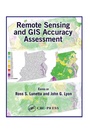 Cover: Remote Sensing and GIS Accuracy Assessment - CRC Press