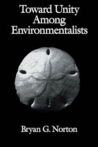 Enlarge image Cover: Toward Unity among Environmentalists - OUP eBook