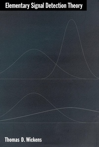 Enlarge image Cover: Elementary Signal Detection Theory - OUP USA