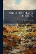 Cover: Social Life in Early England - BiblioBazaar, LLC