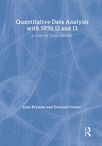 Enlarge image Cover: Quantitative Data Analysis with SPSS 12 and 13 - Routledge