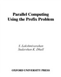 Cover: Parallel Computing Using the Prefix Problem - OUP eBook