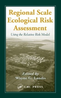 Enlarge image Cover: Regional Scale Ecological Risk Assessment - CRC Press