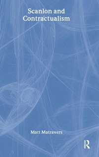 Enlarge image Cover: Scanlon and Contractualism - Routledge