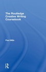 Cover: The Routledge Creative Writing Coursebook - Routledge