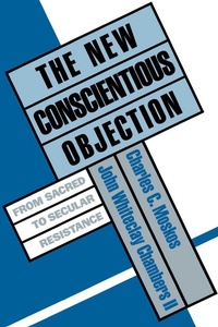 Enlarge image Cover: The New Conscientious Objection - OUP eBook