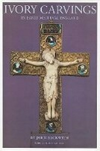 Enlarge image Cover: Ivory Carvings in Early Mediaeval England - Harvey Miller Publishers