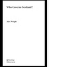 Enlarge image Cover: Who Governs Scotland? - Frank Cass Publishers