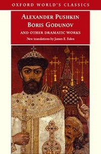 Enlarge image Cover: Boris Godunov and Other Dramatic Works - Oxford University Press