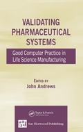 Cover: Validating Pharmaceutical Systems - CRC Press