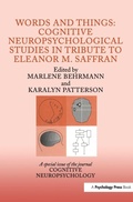 Cover: Words and Things: Cognitive Neuropsychological Studies in Tribute to Eleanor M. Saffran - Routledge