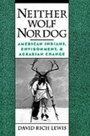 Cover: Neither Wolf Nor Dog - OUP eBook
