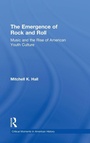 Cover: The Emergence of Rock and Roll - Routledge
