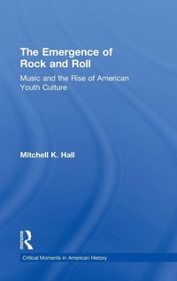 Enlarge image Cover: The Emergence of Rock and Roll - Routledge