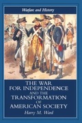 Cover: The War for Independence and the Transformation of American Society - Routledge