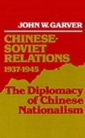 Cover: Chinese-Soviet Relations, 1937-1945 - OUP eBook