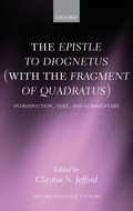 Cover: The Epistle to Diognetus (with the Fragment of Quadratus) - Oxford University Press