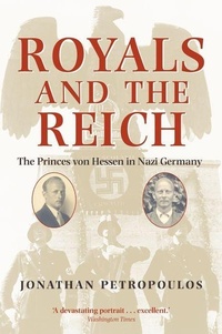 Enlarge image Cover: Royals and the Reich - Oxford University Press