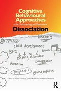 Cover: Cognitive Behavioural Approaches to the Understanding and Treatment of Dissociation - Routledge