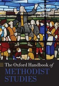 Enlarge image Cover: The Oxford Handbook of Methodist Studies - Oxford University Press