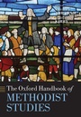 Cover: The Oxford Handbook of Methodist Studies - Oxford University Press