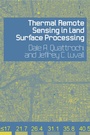 Cover: Thermal Remote Sensing in Land Surface Processing - CRC Press