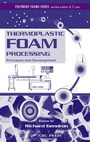 Cover: Thermoplastic Foam Processing - CRC Press