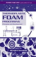 Cover: Thermoplastic Foam Processing - CRC Press