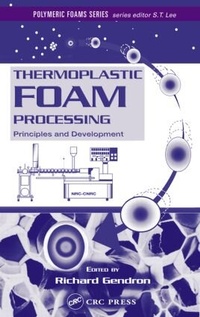Enlarge image Cover: Thermoplastic Foam Processing - CRC Press