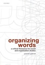 Cover: Organizing Words - Oxford University Press