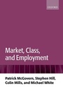 Cover: Market, Class, and Employment - Oxford University Press