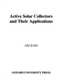 Enlarge image Cover: Active Solar Collectors and Their Applications - OUP eBook