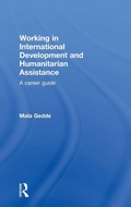 Cover: Working in International Development and Humanitarian Assistance - Routledge