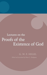 Enlarge image Cover: Hegel: Lectures on the Proofs of the Existence of God - Oxford University Press