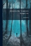 Cover: Essays On Varous Subjects - Nabu Press