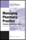 Cover: Managing Pharmacy Practice - CRC Press