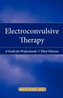 Cover: Electroconvulsive Therapy - Oxford University Press Inc