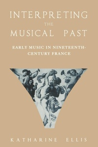Abbildung von: Interpreting the Musical Past - Oxford University Press Inc