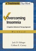 Cover: Overcoming Insomnia: Workbook - Oxford University Press Inc