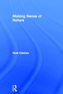Cover: Making Sense of Nature - Routledge