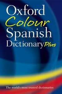 Enlarge image Cover: Oxford Colour Spanish Dictionary Plus - Oxford University Press