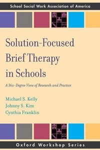 Enlarge image Cover: Solution-Focused Brief Therapy in Schools - Oxford University Press Inc