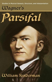 Enlarge image Cover: Wagner's Parsifal - Oxford University Press Inc