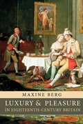 Cover: Luxury and Pleasure in Eighteenth-Century Britain - Oxford University Press