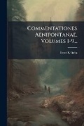 Cover: Commentationes Aenipontanae, Volumes 1-9... - Nabu Press