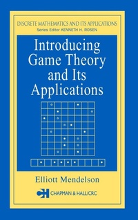 Enlarge image Cover: Introducing Game Theory and its Applications - Chapman & Hall/CRC