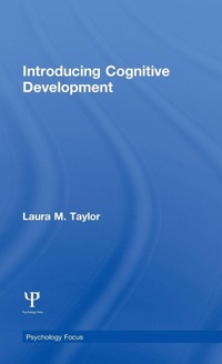 Enlarge image Cover: Introducing Cognitive Development - Psychology Press Ltd